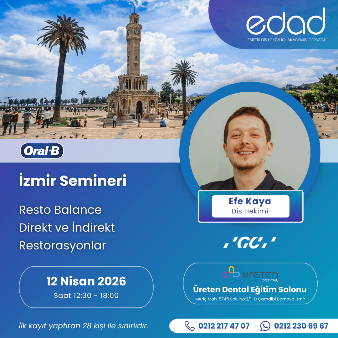 İzmir Temsilciliği "Dt. Efe Kaya, Resto Balance Direkt ve İndirekt Restorasyonlar"