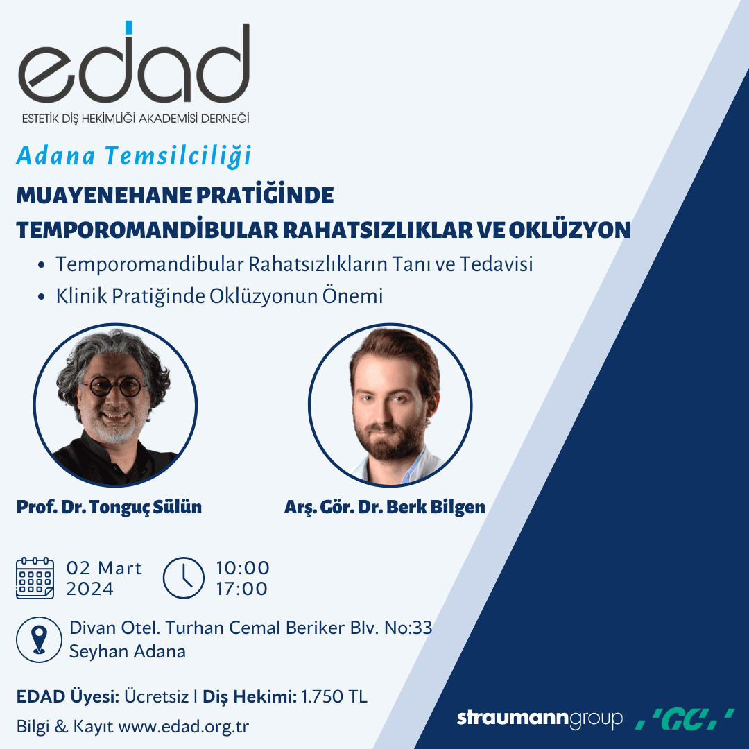 Adana Semineri. Muayenehane Pratiğinde Temporomandibular Rahatsızlıklar ve Oklüzyon